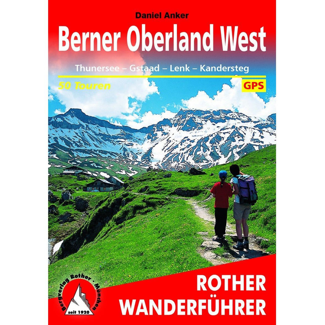 Berner Oberland West Rother Bergverlag