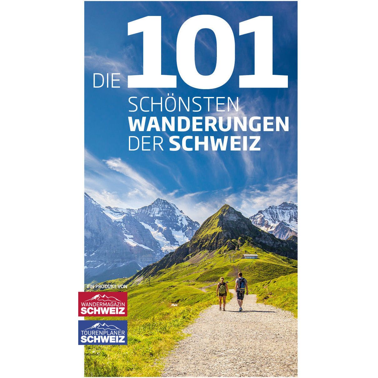 Die 101 schönsten Wanderungen der Schweiz Wandershop Schweiz Einzelbuch 