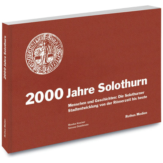 Menschen und Geschichten "Die Solothurner - 2000 Jahre Solothurn" - Lederausgabe Wandershop Schweiz 