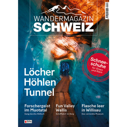 6/2020 Löcher, Höhlen, Tunnel Wandershop Schweiz 