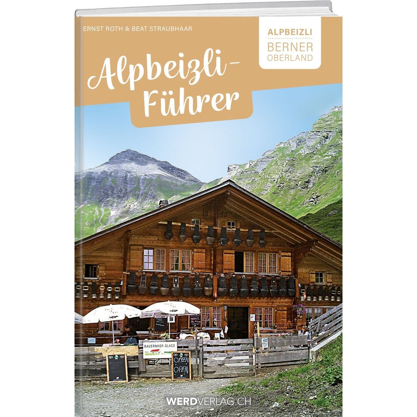 Alpbeizli-Führer Berner Oberland Weber Verlag AG 