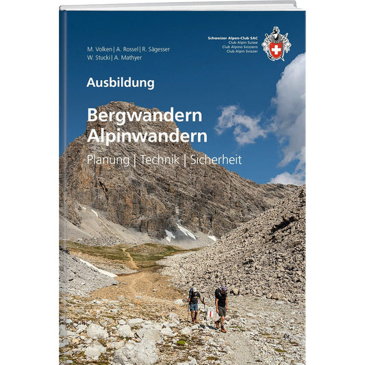 Ausbildung Bergwandern / Alpinwandern SAC Verlag AG 