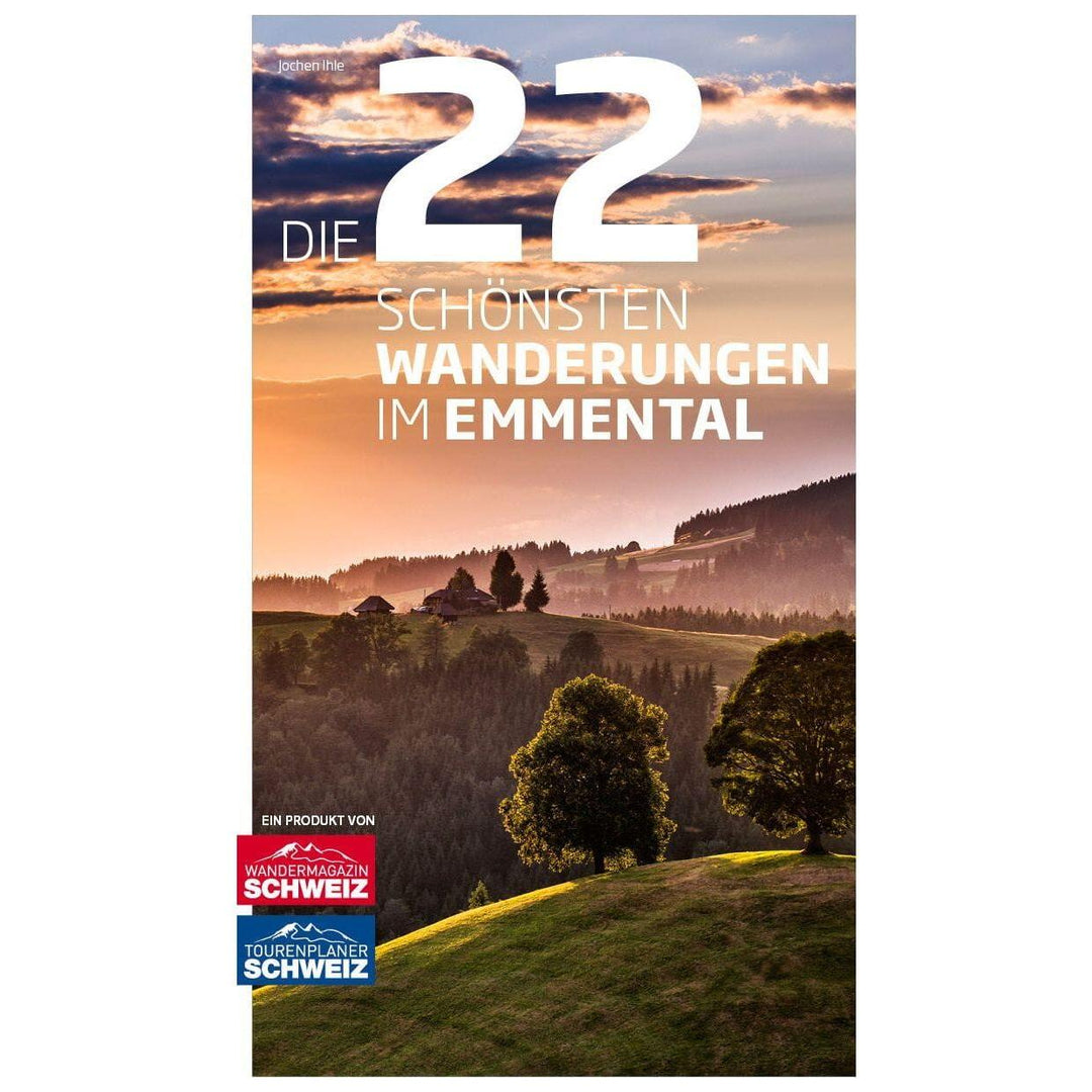 Die 22 schönsten Wanderungen im Emmental Gedruckte Bücher Rothus Medien AG 